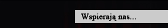 Wspierają nas